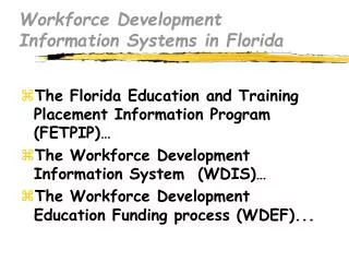 Workforce Development Information Systems in Florida