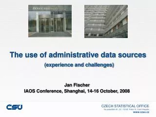 The use of administrative data sources (experience and challenges)