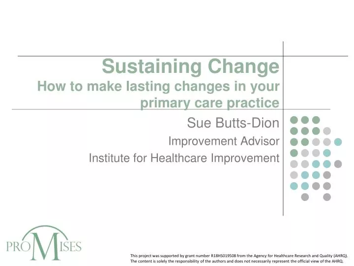 sustaining change how to make lasting changes in your primary care practice