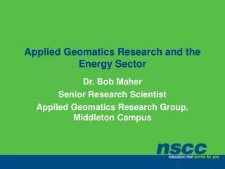 Applied Geomatics Research and the Energy Sector