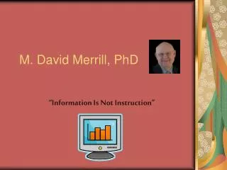 M. David Merrill, PhD