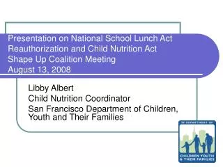 Libby Albert Child Nutrition Coordinator