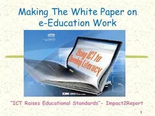 Making The White Paper on e-Education Work