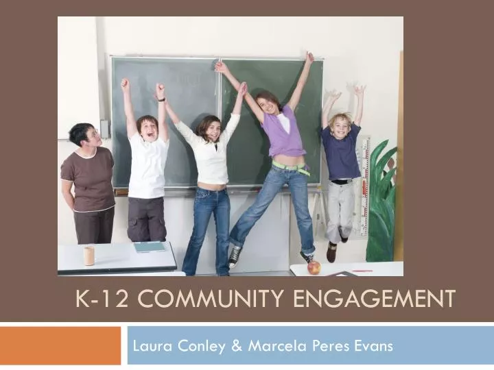 k 12 community engagement