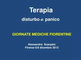 GIORNATE MEDICHE FIORENTINE Alessandra Scarpato Firenze 6/8 dicembre 2013