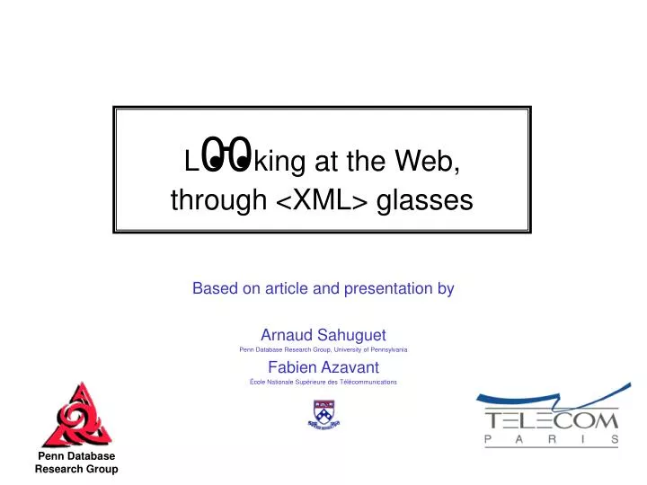 l 00 king at the web through xml glasses