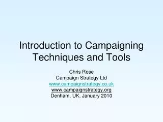 Introduction to Campaigning Techniques and Tools