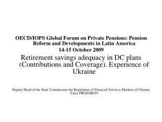 OECD/IOPS Global Forum on Private Pensions: Pension Reform and Developments in Latin America