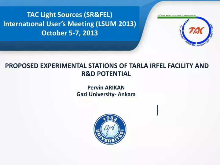tac light sources sr fel internat onal user s meeting lsum 2013 october 5 7 2013