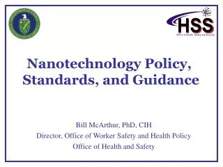 Nanotechnology Policy, Standards, and Guidance