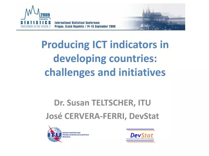 producing ict indicators in developing countries challenges and initiatives