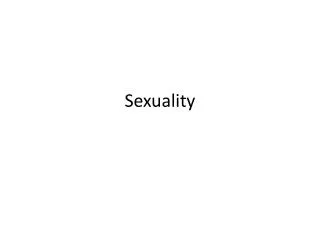 Sexuality