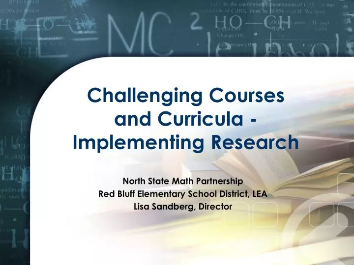challenging courses and curricula implementing research