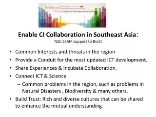 Enable CI Collaboration in Southeast Asia : NSC SEAIP support to BioCI
