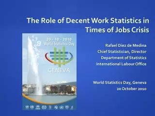The Role of Decent Work Statistics in Times of Jobs Crisis