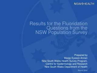 Results for the Fluoridation Questions from the NSW Population Survey
