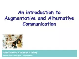 An introduction to Augmentative and Alternative Communication