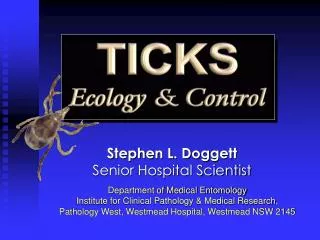 Stephen L. Doggett Senior Hospital Scientist