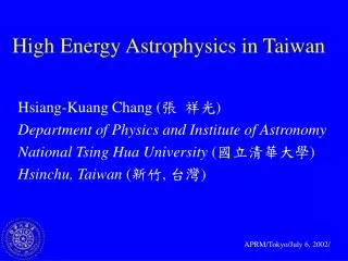 High Energy Astrophysics in Taiwan