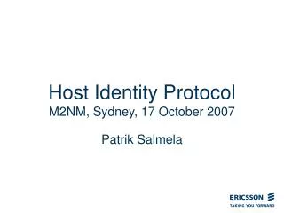 Host Identity Protocol M2NM, Sydney, 17 October 2007