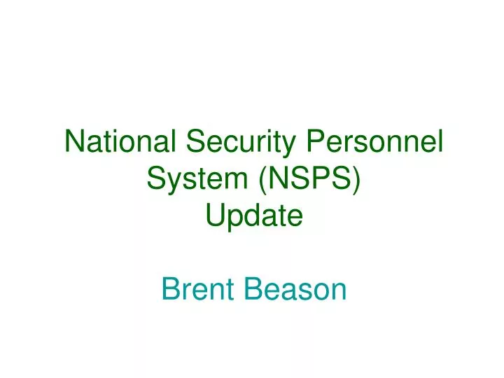 national security personnel system nsps update brent beason