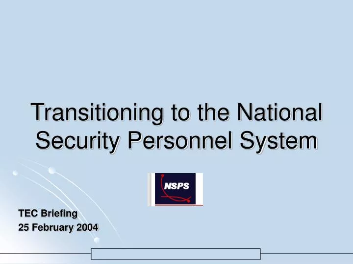 transitioning to the national security personnel system