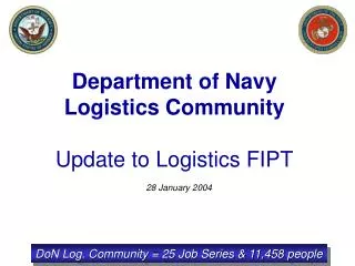 Department of Navy Logistics Community Update to Logistics FIPT