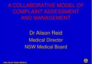 A COLLABORATIVE MODEL OF COMPLAINT ASSESSMENT AND MANAGEMENT