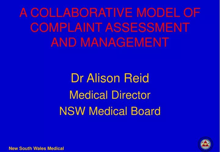 a collaborative model of complaint assessment and management