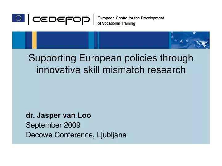 dr jasper van loo september 2009 decowe conference ljubljana