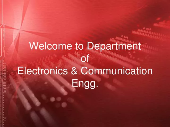 welcome to department of electronics communication engg