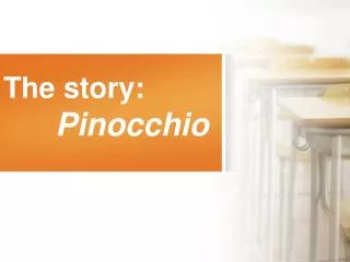 The story: Pinocchio
