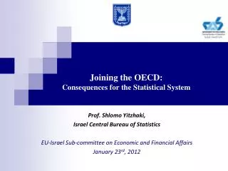 Joining the OECD: Consequences for the Statistical System