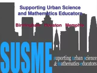 Supporting Urban Science and Mathematics Educators