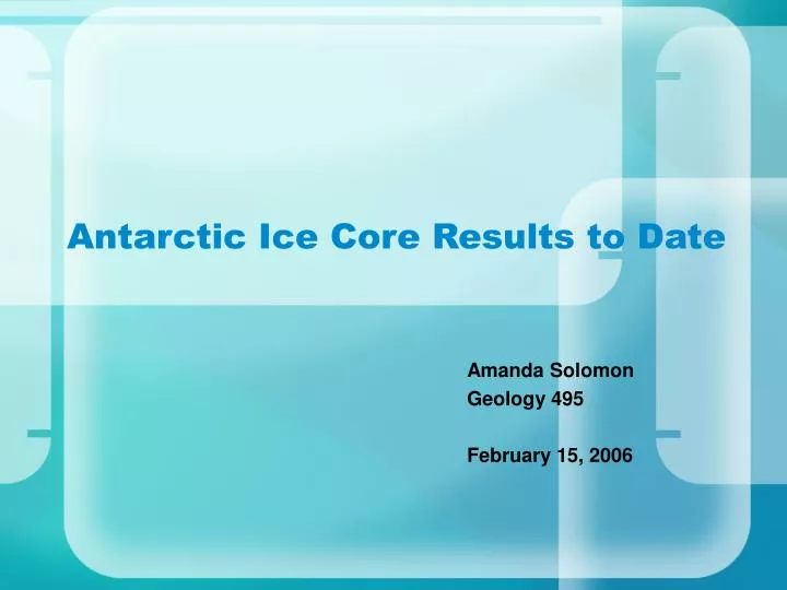 antarctic ice core results to date