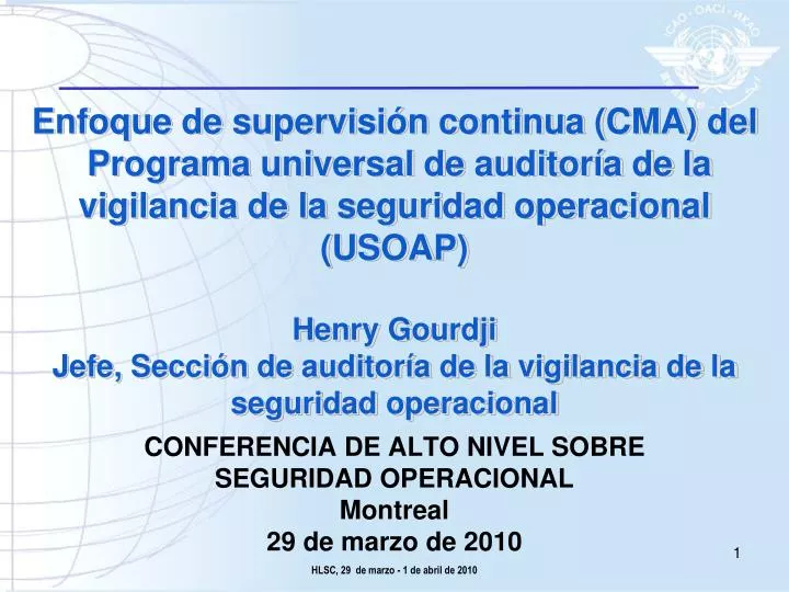 conferencia de alto nivel sobre seguridad operacional montreal 29 de marzo de 2010