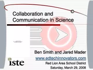 Collaboration and Communication in Science