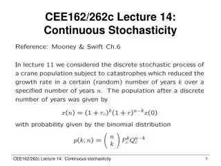 CEE162/262c Lecture 14: Continuous Stochasticity