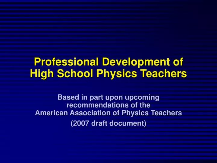 professional development of high school physics teachers