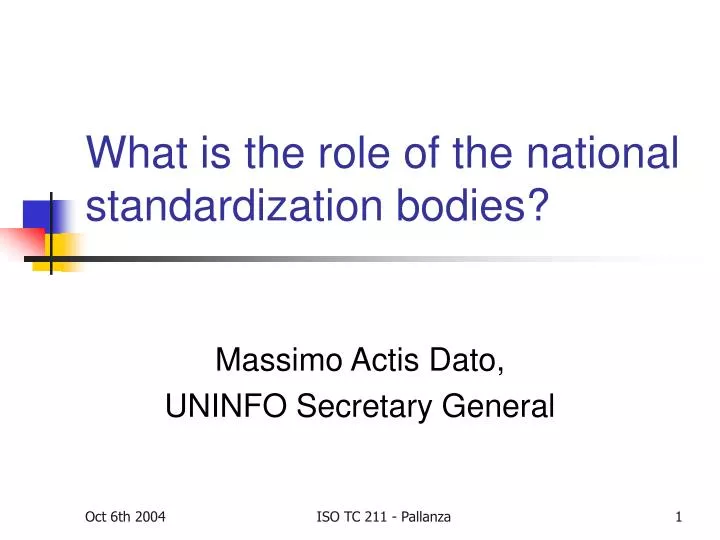 what is the role of the national standardization bodies