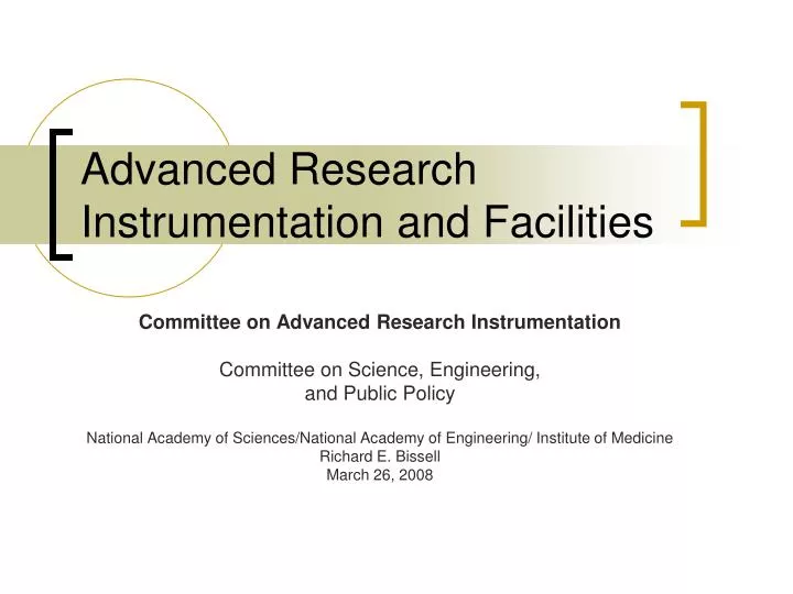 advanced research instrumentation and facilities