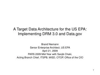 A Target Data Architecture for the US EPA: Implementing DRM 3.0 and Data