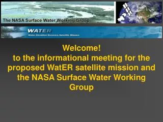 We welcome everyone to join and participate in WatER and the SWWG!