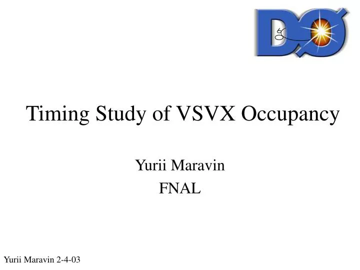 timing study of vsvx occupancy