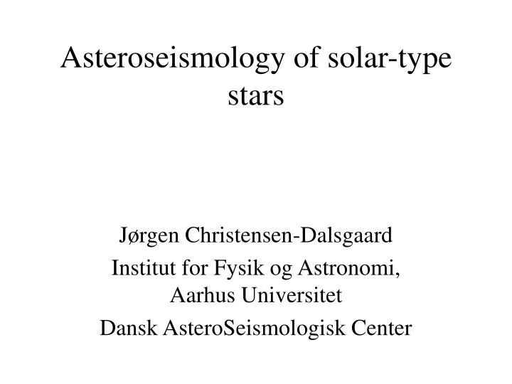 asteroseismology of solar type stars