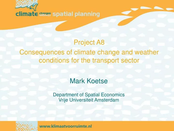 project a8 consequences of climate change and weather conditions for the transport sector