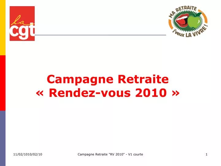 campagne retraite rendez vous 2010
