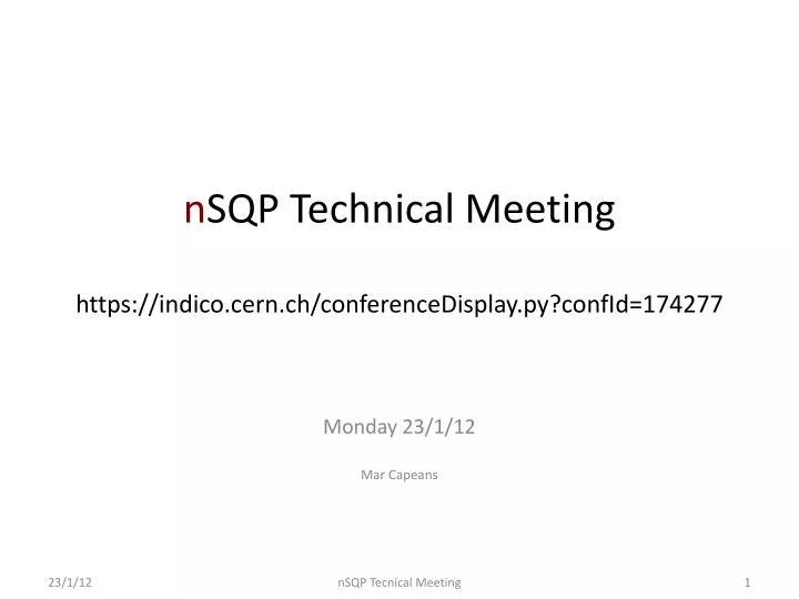 n sqp technical meeting https indico cern ch conferencedisplay py confid 174277