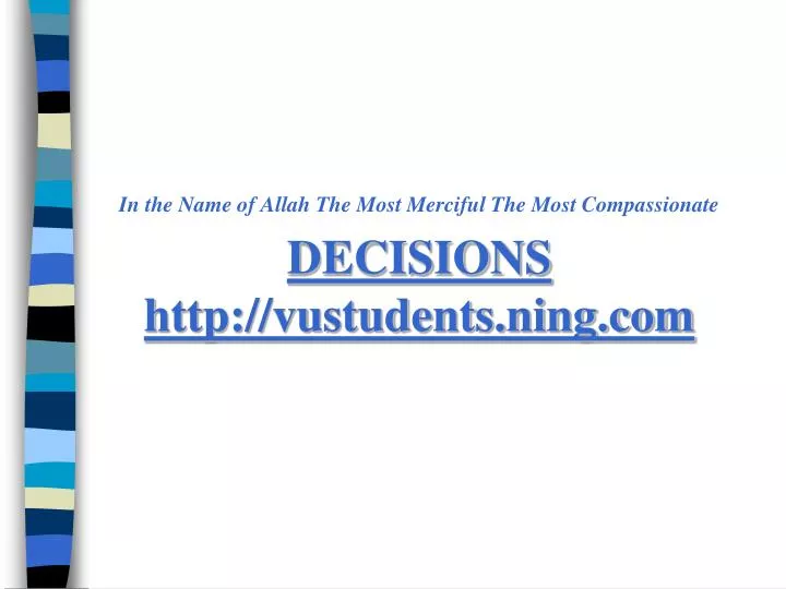 in the name of allah the most merciful the most compassionate decisions http vustudents ning com