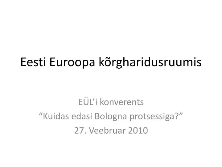 eesti euroopa k rgharidusruumis